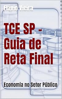 Livro TCE SP - Guia de Reta Final: Economia no Setor Público