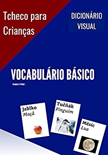 Livro Tcheco para Crianças - Vocabulário Básico: Dicionário Visual