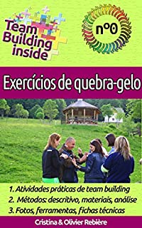 Livro Team Building inside n°0: Exercícios de quebra-gelo: Criar e viver o espírito de equipe!