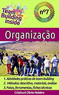 Livro Team Building inside n°7 - Organização: Criar e viver o espírito de equipe!