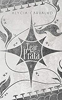 Livro Tear de Prata (Lágrimas de Diamante Livro 2)