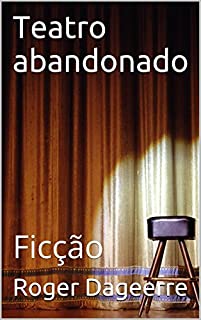 Livro Teatro abandonado: Ficção