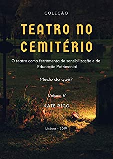 Livro Teatro no Cemitério: Medo do quê?