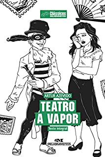 Livro Teatro a Vapor - Texto integral (Clássicos Melhoramentos)