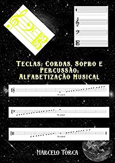 Livro Teclas, Cordas, Sopro e Percussão: Alfabetização Musical (Educação Musical)