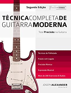 Livro Técnica Completa de Guitarra Moderna: Total Precisão na Guitarra