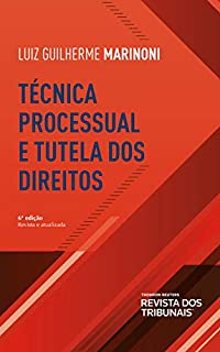 Livro Técnica processual e tutela dos direitos