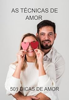 Livro As Técnicas De Amor - 501 Dicas De Amor