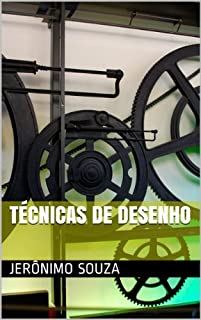 Livro Técnicas de Desenho (Desenhos de JSouza Livro 5)