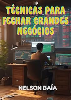 Livro Técnicas Para Fechar Grandes Negócios