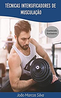 Livro Técnicas Intensificadoras de Musculação ( Para hipertrofia e perda de gordura )