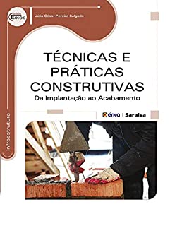 Técnicas e Práticas Construtivas