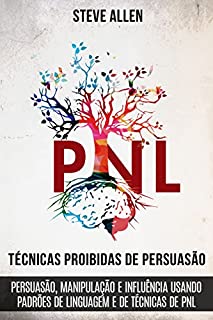 Livro Técnicas proibidas de Persuasão