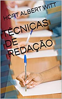 TÉCNICAS DE REDAÇÃO - NOVA EDIÇÃO: NOVA EDIÇÃO (5a Livro 1)