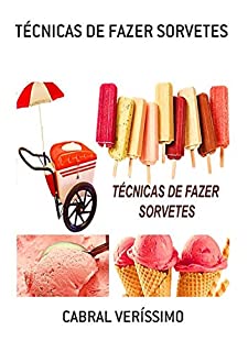 Livro TÉcnicas De Fazer Sorvetes