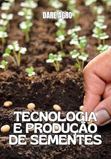 Livro TECNOLOGIA E PRODUÇÃO DE SEMENTES