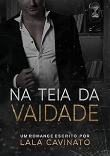 Livro NA TEIA DA VAIDADE - O MAGNATA ITALIANO : Volume único