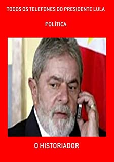 Livro Todos Os Telefones Do Presidente Lula