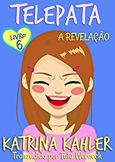 Livro Telepata - livro 6: A revelação
