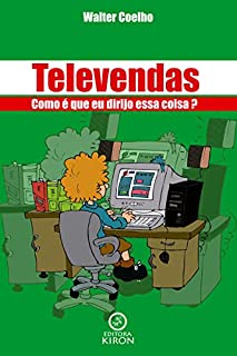 Televendas! Como é que eu dirijo esta coisa?