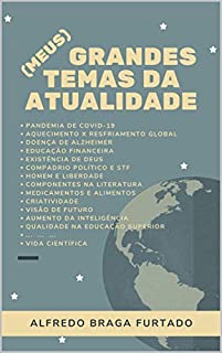 Livro (Meus) Grandes Temas da Atualidade