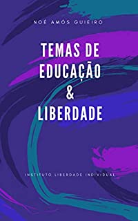 Temas de Educação e liberdade