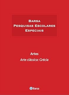 Livro Temática - Artes - Arte Clássica Grécia