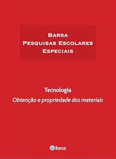 Livro Temática - Tecnologia - Obtenção Propriedades Materiais