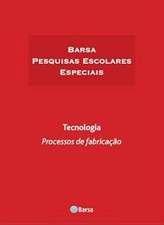 Livro Temática - Tecnologia - Processos Fabricação