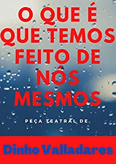 Livro O Que é Que Temos Feito de Nós Mesmos