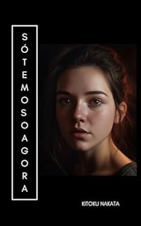 Livro Só temos o agora