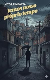 Livro Temos nosso próprio tempo