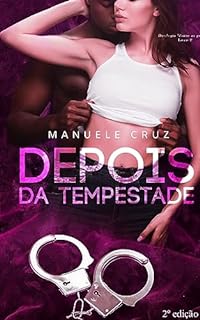 Livro Depois da tempestade - Duologia ''Entre as grades'' (Livro 2)