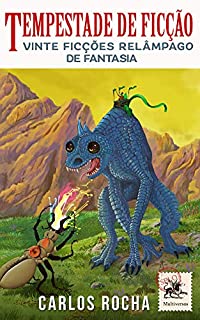 Livro Tempestade de Ficção: Vinte ficções relâmpago de fantasia