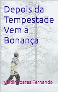 Livro Depois da Tempestade Vem a Bonança