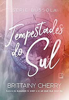 Livro Tempestades do sul (Vol. 1 Série Bússola)