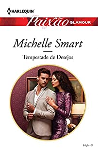 Livro Tempestado de Desejos: Harlequin Paixão Glamour - ed.01