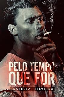 Livro PELO TEMPO QUE FOR