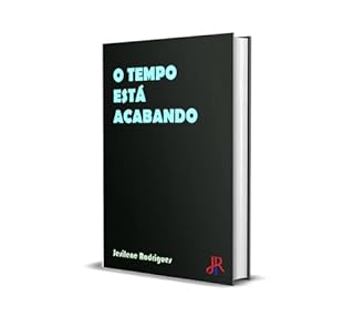 Livro O TEMPO ESTÁ ACABANDO