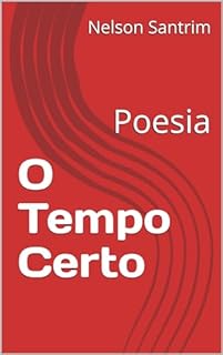 Livro O Tempo Certo: Poesia