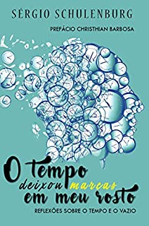 Livro O tempo deixou marcas em meu rosto