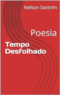 Livro Tempo Desfolhado: Poesia