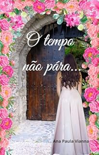 Livro O tempo não pára...