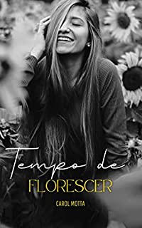 Livro É Tempo de Florescer