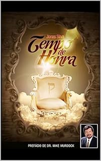 Livro Tempo de Honra : Prefacio de Mike Murdock