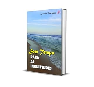 Livro SEM TEMPO PARA INQUIETUDES