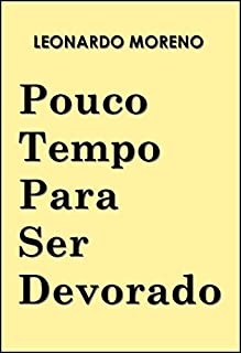 Livro Pouco Tempo Para Ser Devorado