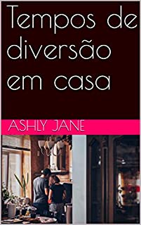 Livro Tempos de diversão em casa