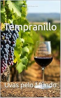 Livro Tempranillo: Uvas pelo Mundo (Wines of the World)