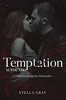 Temptation: LANÇAMENTO EXCLUSIVO (Underworld)